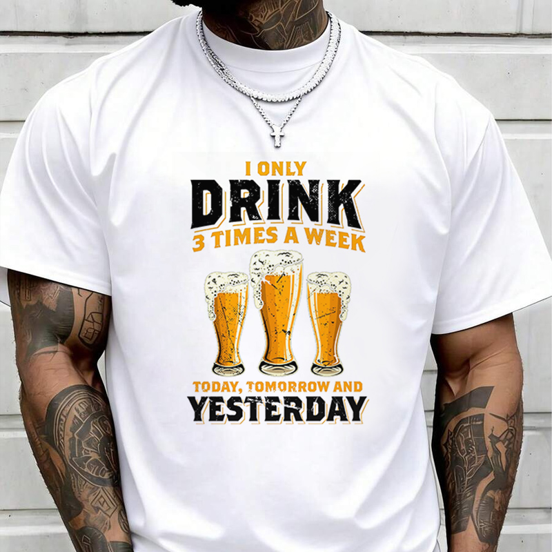 I Only Drink 3 Times A Week Me - Street Fashion Week recension och pris
